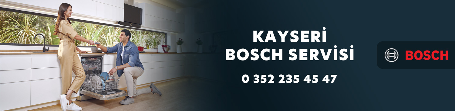 Kayseri Bosch Servisi