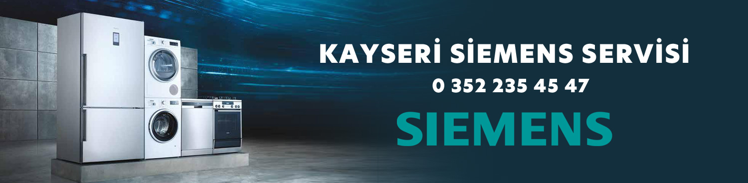 Kayseri Siemens Servisi